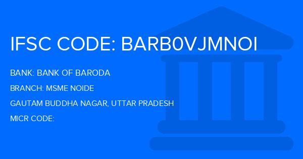 Bank Of Baroda (BOB) Msme Noide Branch IFSC Code