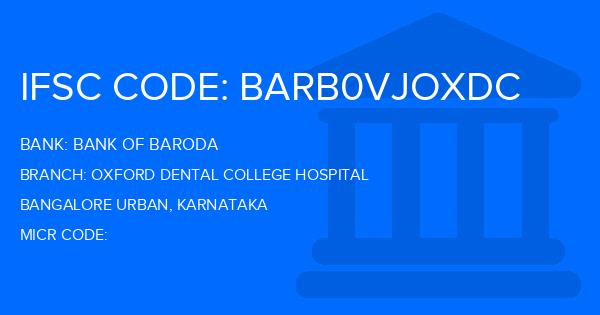 Bank Of Baroda (BOB) Oxford Dental College Hospital Branch IFSC Code