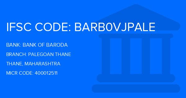 Bank Of Baroda (BOB) Palegoan Thane Branch IFSC Code