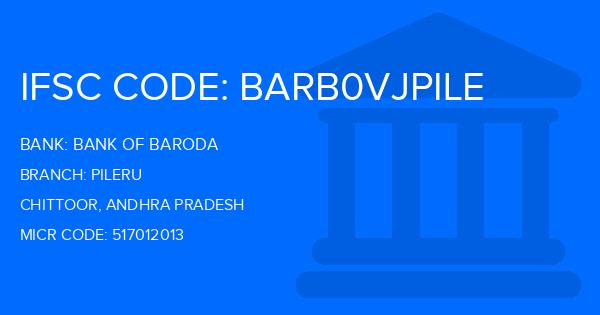 Bank Of Baroda (BOB) Pileru Branch IFSC Code