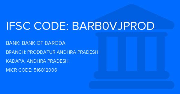 Bank Of Baroda (BOB) Proddatur Andhra Pradesh Branch IFSC Code
