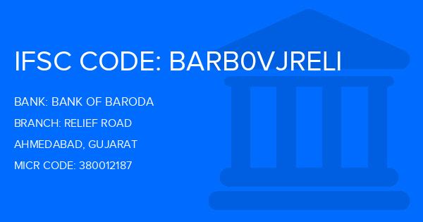 Bank Of Baroda (BOB) Relief Road Branch IFSC Code
