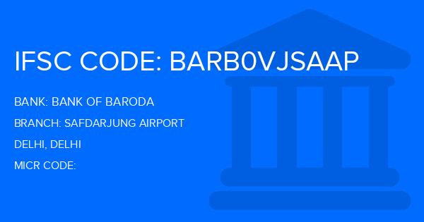Bank Of Baroda (BOB) Safdarjung Airport Branch IFSC Code