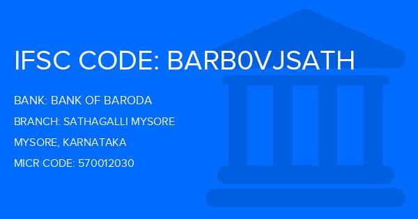 Bank Of Baroda (BOB) Sathagalli Mysore Branch IFSC Code