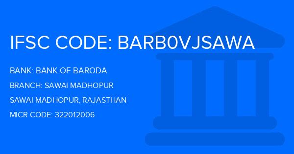 Bank Of Baroda (BOB) Sawai Madhopur Branch IFSC Code