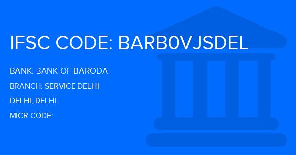 Bank Of Baroda (BOB) Service Delhi Branch IFSC Code
