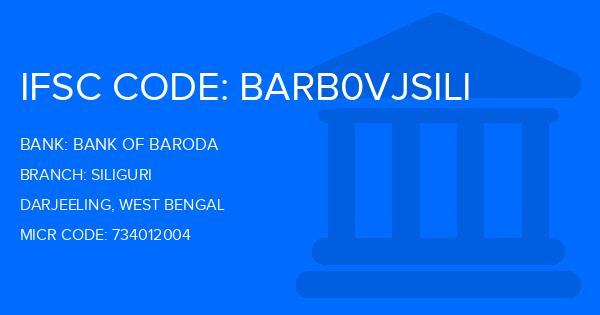 Bank Of Baroda (BOB) Siliguri Branch IFSC Code