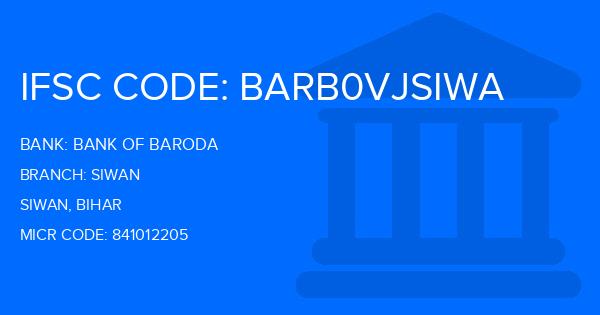 Bank Of Baroda (BOB) Siwan Branch IFSC Code