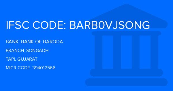 Bank Of Baroda (BOB) Songadh Branch IFSC Code
