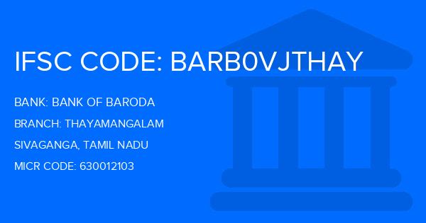 Bank Of Baroda (BOB) Thayamangalam Branch IFSC Code