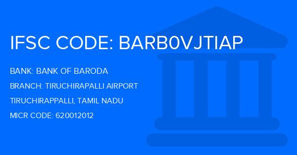 Bank Of Baroda (BOB) Tiruchirapalli Airport Branch IFSC Code