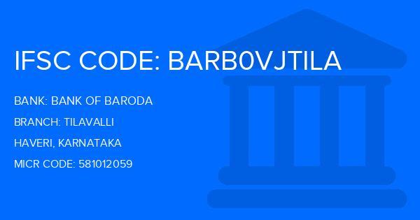 Bank Of Baroda (BOB) Tilavalli Branch IFSC Code