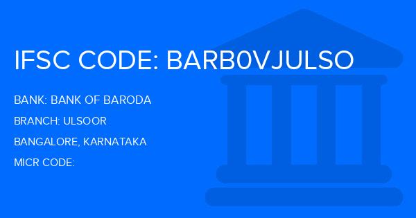 Bank Of Baroda (BOB) Ulsoor Branch IFSC Code