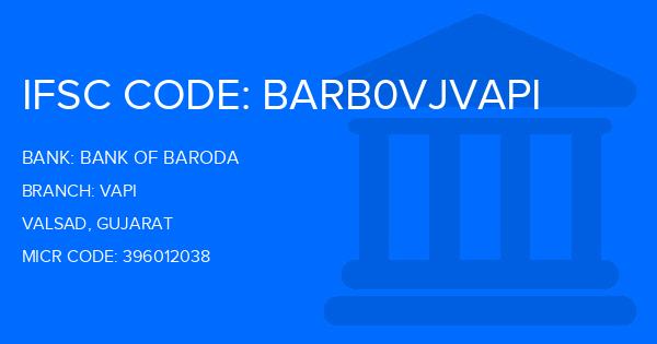 Bank Of Baroda (BOB) Vapi Branch IFSC Code