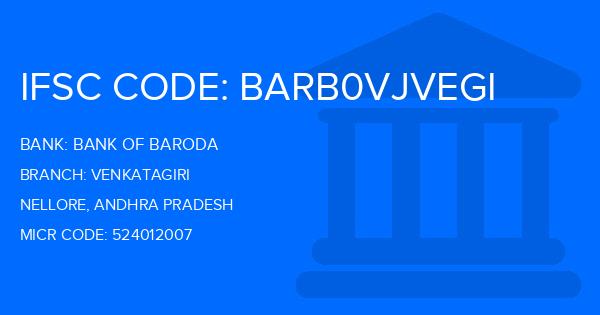 Bank Of Baroda (BOB) Venkatagiri Branch IFSC Code