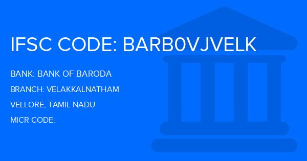 Bank Of Baroda (BOB) Velakkalnatham Branch IFSC Code
