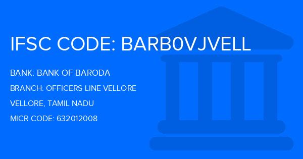 Bank Of Baroda (BOB) Officers Line Vellore Branch IFSC Code