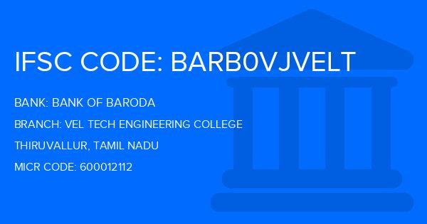 Bank Of Baroda (BOB) Vel Tech Engineering College Branch IFSC Code