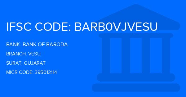 Bank Of Baroda (BOB) Vesu Branch IFSC Code
