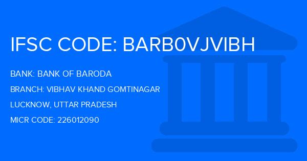Bank Of Baroda (BOB) Vibhav Khand Gomtinagar Branch IFSC Code