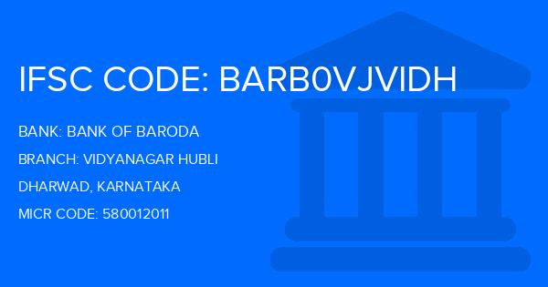 Bank Of Baroda (BOB) Vidyanagar Hubli Branch IFSC Code