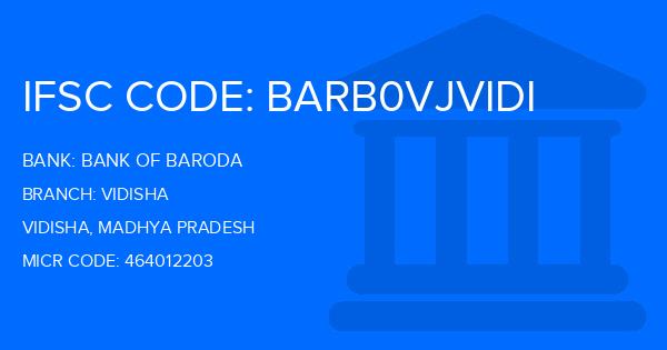 Bank Of Baroda (BOB) Vidisha Branch IFSC Code