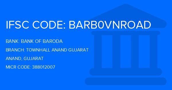Bank Of Baroda (BOB) Townhall Anand Gujarat Branch IFSC Code