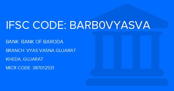 Bank Of Baroda (BOB) Vyas Vasna Gujarat Branch IFSC Code