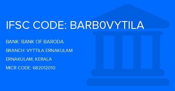 Bank Of Baroda (BOB) Vyttila Ernakulam Branch IFSC Code