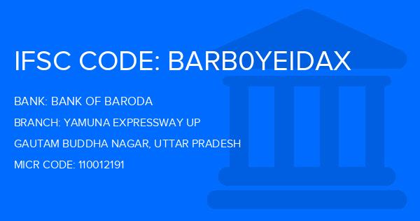 Bank Of Baroda (BOB) Yamuna Expressway Up Branch IFSC Code