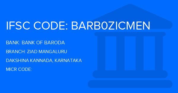 Bank Of Baroda (BOB) Ziad Mangaluru Branch IFSC Code