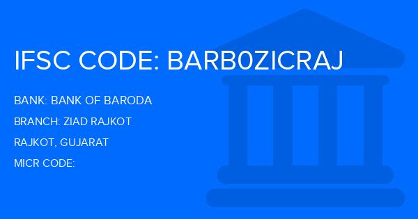 Bank Of Baroda (BOB) Ziad Rajkot Branch IFSC Code
