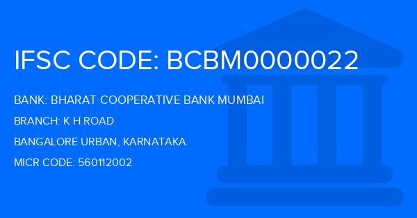 Bharat Cooperative Bank Mumbai K H Road Branch IFSC Code