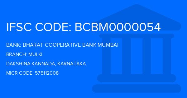 Bharat Cooperative Bank Mumbai Mulki Branch IFSC Code