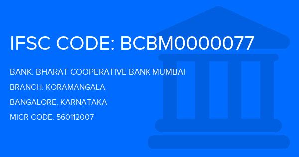 Bharat Cooperative Bank Mumbai Koramangala Branch IFSC Code