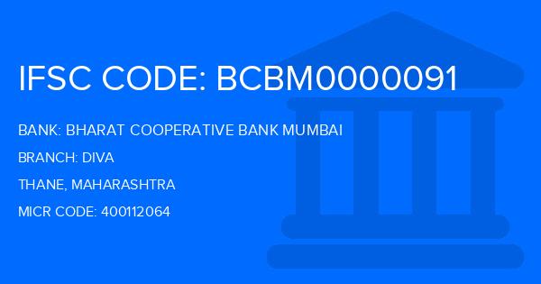 Bharat Cooperative Bank Mumbai Diva Branch IFSC Code