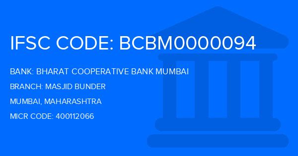 Bharat Cooperative Bank Mumbai Masjid Bunder Branch IFSC Code