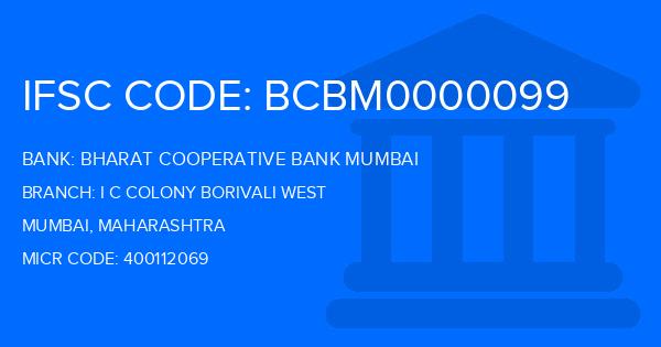 Bharat Cooperative Bank Mumbai I C Colony Borivali West Branch IFSC Code