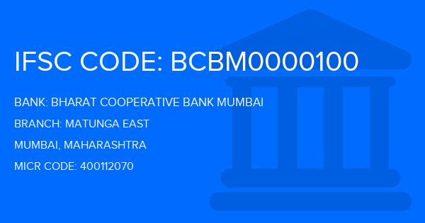 Bharat Cooperative Bank Mumbai Matunga East Branch IFSC Code