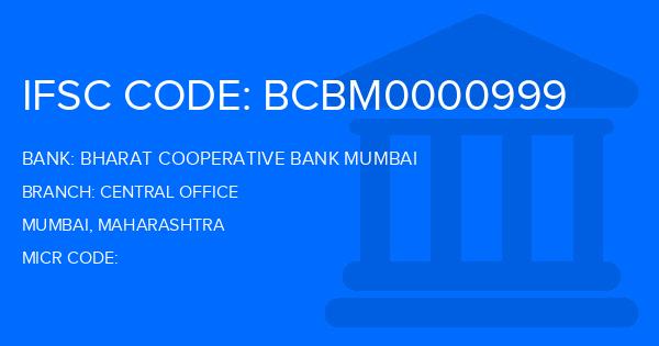 Bharat Cooperative Bank Mumbai Central Office Branch IFSC Code