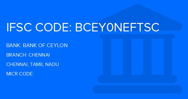 Bank Of Ceylon Chennai Branch IFSC Code