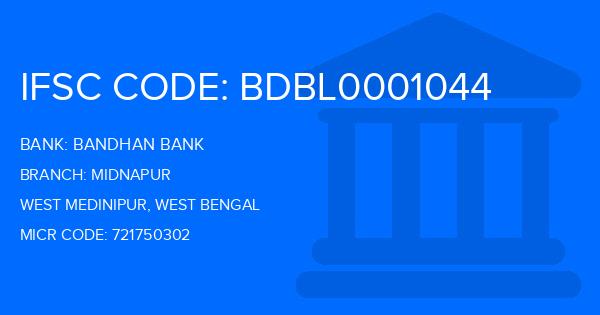 Bandhan Bank Midnapur Branch IFSC Code