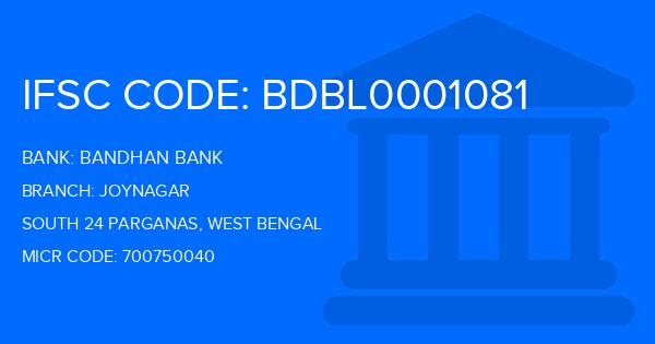Bandhan Bank Joynagar Branch IFSC Code