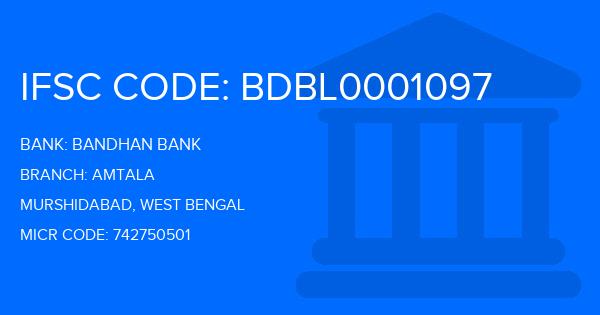 Bandhan Bank Amtala Branch IFSC Code