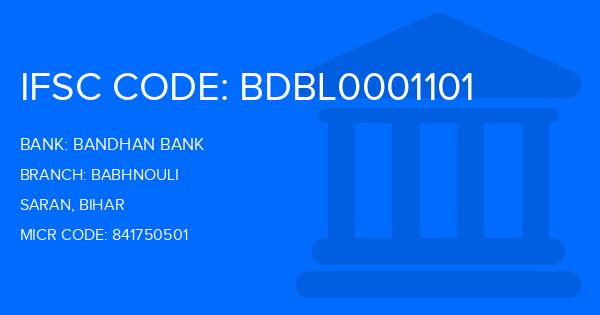 Bandhan Bank Babhnouli Branch IFSC Code
