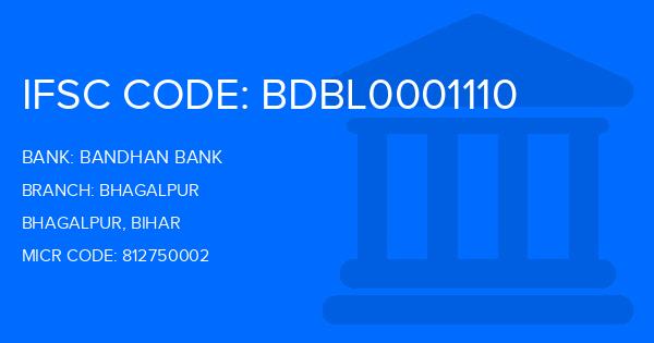 Bandhan Bank Bhagalpur Branch IFSC Code