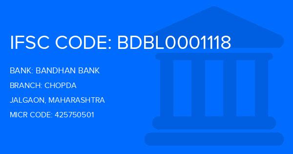 Bandhan Bank Chopda Branch IFSC Code