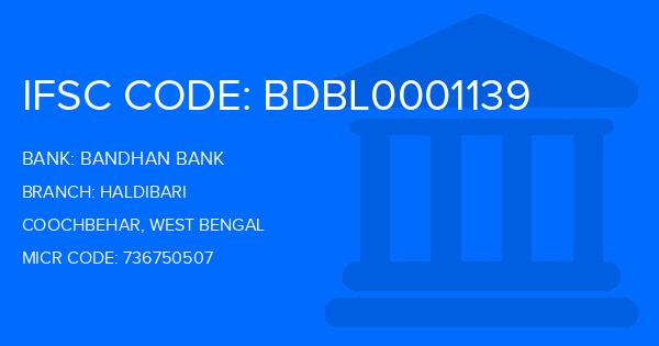 Bandhan Bank Haldibari Branch IFSC Code