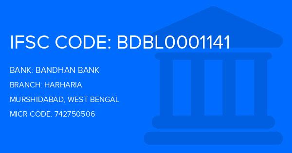 Bandhan Bank Harharia Branch IFSC Code