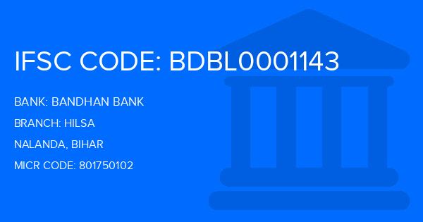 Bandhan Bank Hilsa Branch IFSC Code